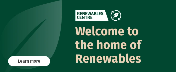 Renewables Centre, welcome to the home of Renewables. Learn more